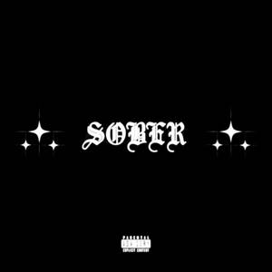 Sober (Explicit)