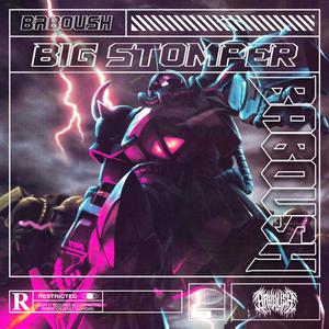 Big Stomper (Explicit)