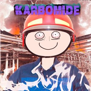 Karbomide (Explicit)