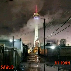 Sit Down (Explicit)