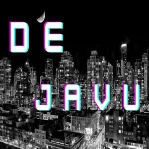 De Javu (Explicit)