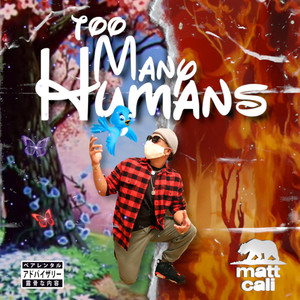 Too Many Humans (Explicit)