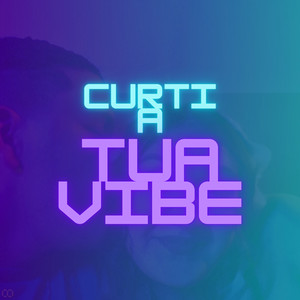 Curti A Tua Vibe (Explicit)