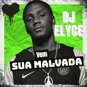 DJ Elyce - AINDA VOU DAR UMA PASSADA AI (Explicit)