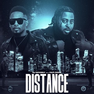 Distance(feat. Papi Ziggy)