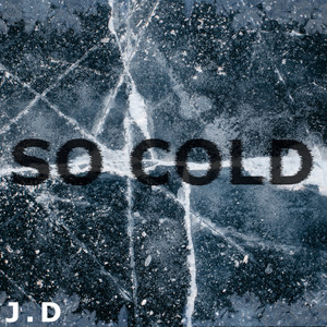 So Cold (Explicit)