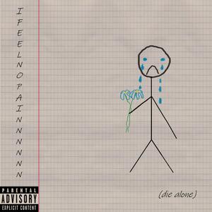 die alone (Explicit)