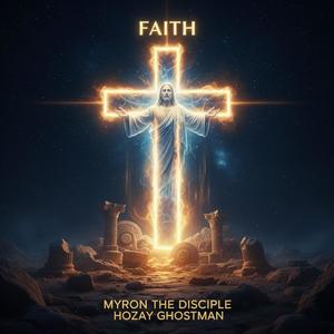 FAITH (feat. Hozay Ghostman)
