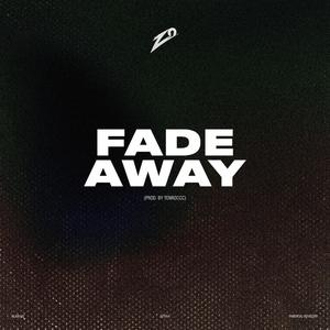 Fade Away (Explicit)