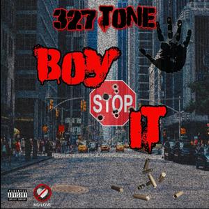 Boy Stop It (Explicit)