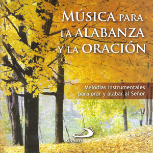 Música Para La Alabanza Y La Oración