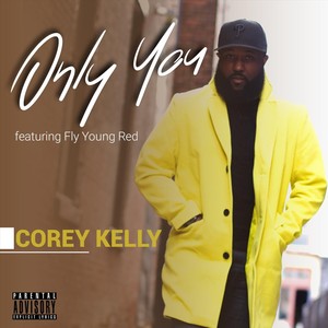 Only You(feat. Fly Young Red) (Explicit)