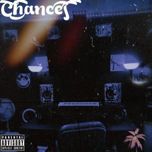 Chances (Explicit)