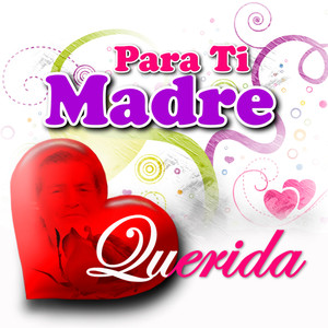 Madrecita Querida