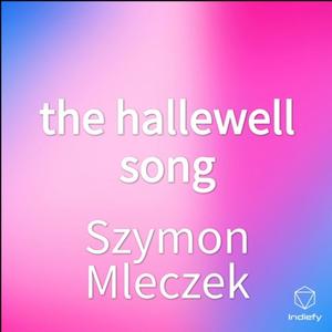 The Hallewell Song (Daniel Hallewell Remix)