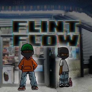 Flint Flow(feat. BabyBro) (Explicit)