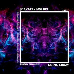 AKARI UK - Going Crazy (Explicit)