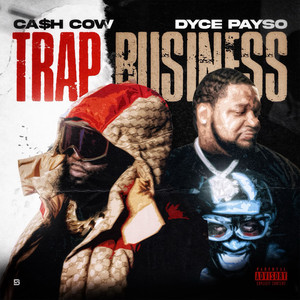 Trap Business (Explicit)