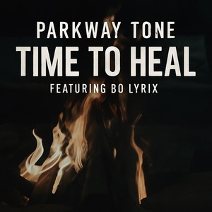 Time to Heal (feat. Bo Lyrix)