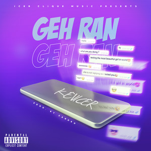 Geh ran (Explicit)