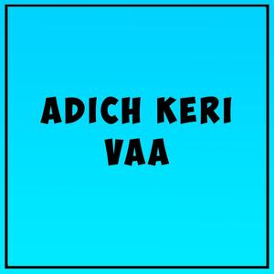 Adich Keri Vaa