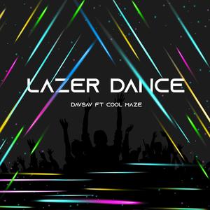 Lazer Dance (feat. Cool Maze)