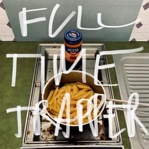 Full Time Trapper (Explicit)