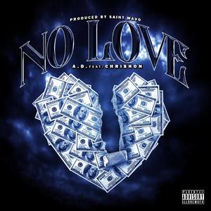 No Love (feat. Chrishon) (Explicit)