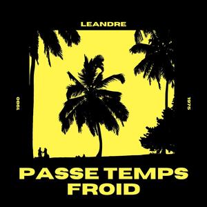 PASSE TEMPS FROID (Explicit)