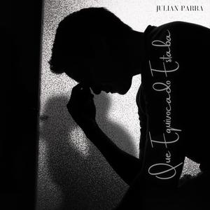 Que Equivocado Estaba