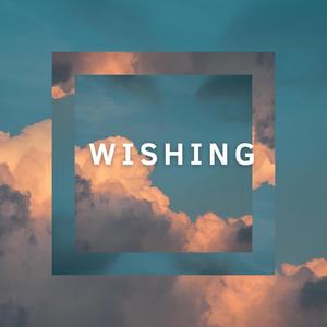 Wishing