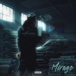 Mirage (Explicit)