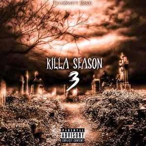 Killa Season 3 (Explicit)