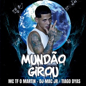 Mundão Girou (Explicit)