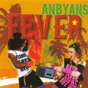 Anbyans Fever