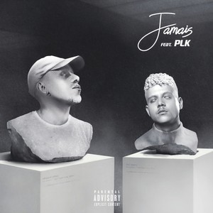 Jamais (Explicit)