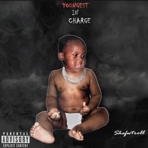 Youngest In Charge (Explicit)