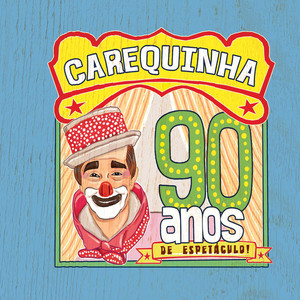 90 Anos De Espetaculo