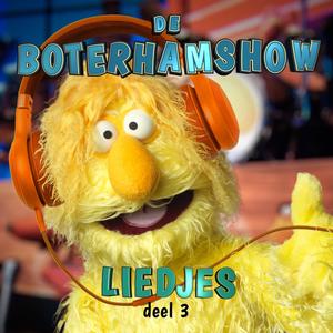 De Boterhamshow, Liedjes Deel 3