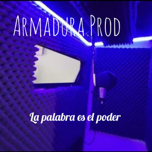 La Palabra Es El Poder (Explicit)