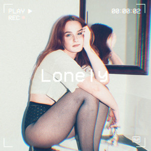 Lonely (Explicit)