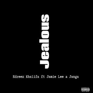 Jealous (feat. Jamie Lee & Janga) (Remaster)