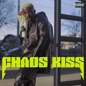 Chaos Kiss (Explicit)