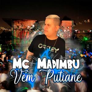 Vem Putiane (Explicit)