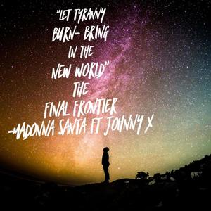 The Final Frontier(feat. Johnny X) (The Borg Mix)