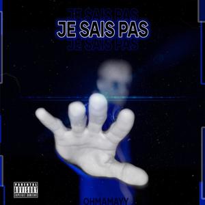 Je sais pas (Explicit)