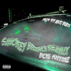 SMOKEY BRUNCH (Remix|Explicit)