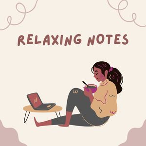 Relaxing notes