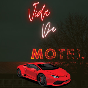 Vida de Motel (Explicit)