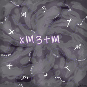 xM3tM (Explicit)